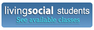 LivingSocial Students: See available classes